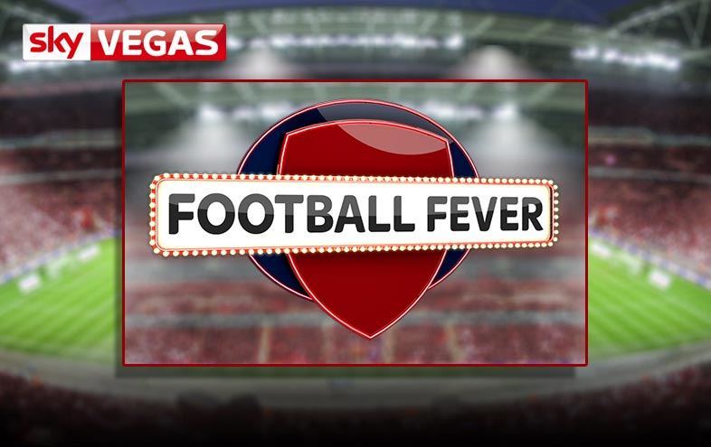 Football Fever at Sky Vegas Casino